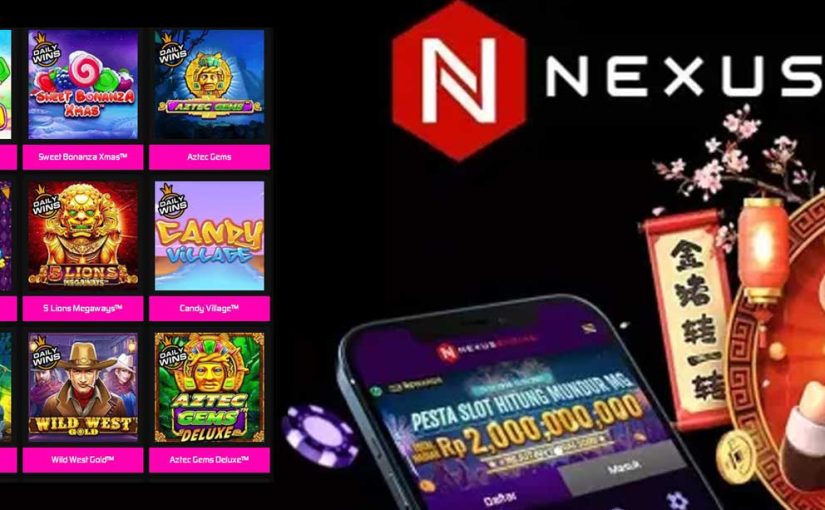 Nexus Slot Situs Slot Nexus Online Terpercaya Dan Terbaik Hari Ini 2024